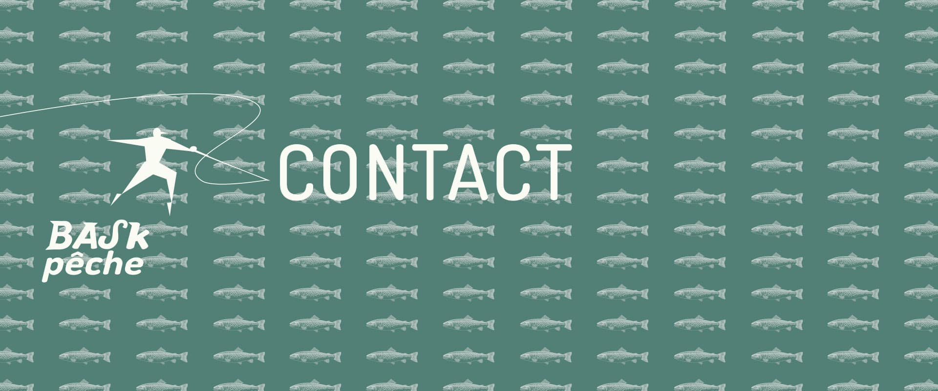 CONTACT Baskpêche